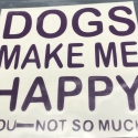 Dogs Make Me Happy Decal